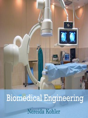 cover image of Biomedical Engineering